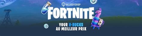 Comment Acheter Des Fortnite V Bucks Au Meilleur Prix