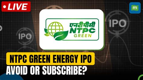 Live Ntpc Green Energys Cr Ipo Opens On Nov Management On