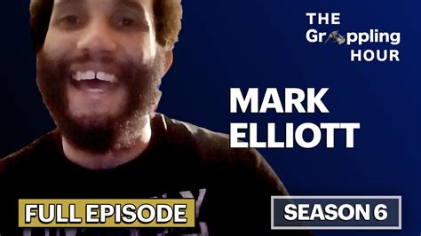 Grappling Hour With Mark Elliott