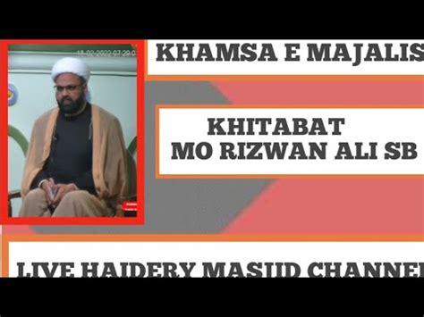 Live Khamsa E Majalis Majlis Khitabat Maulana Rizwan Ali Palsaniya