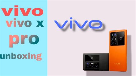 Vivo X Pro Unboxing Youtube