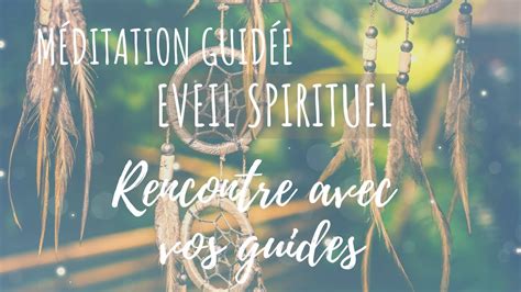 Rencontrer son GUIDE SPIRITUEL Se connecter à sa SPIRITUALITÉ