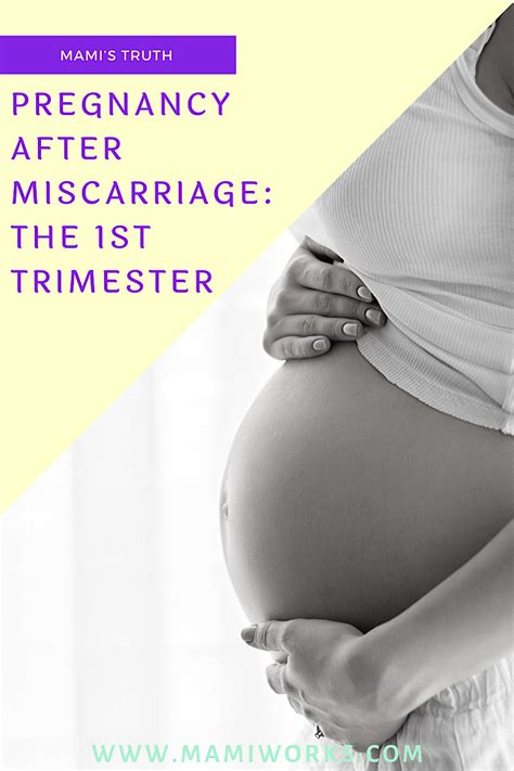 Mami’s Truth: Pregnancy After Miscarriage - The 1st Trimester ⋆ Mami Works