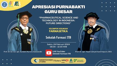 Apresiasi Purnabakti Guru Besar KK Farmasetika Sekolah Farmasi ITB