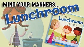 Mind Your Manners Manners At Lunch Of Self Regulation School