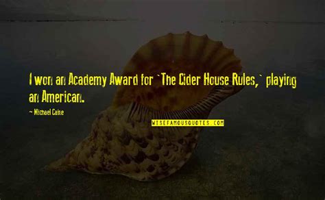 Cider House Rules Quotes: top 13 famous quotes about Cider House Rules