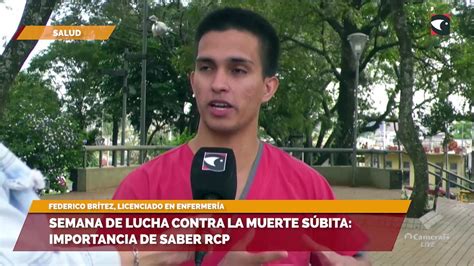 Semana De Lucha Contra La Muerte S Bita Importancia De Saber Rcp