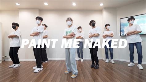 TEN PAINT ME NAKED L YELLANG K POP COVER YouTube
