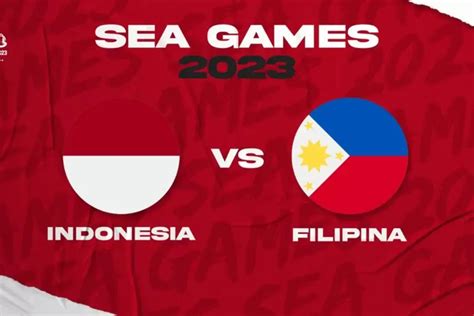 Link Nonton Live Streaming Timnas U Indonesia Vs Filipina Sea Games