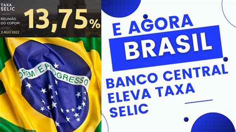 Taxa Selic Subiu Para Quais Os Efeitos Do Aumento Na Selic Youtube