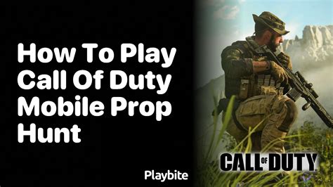 How To Play Call Of Duty Mobile Prop Hunt Playbite