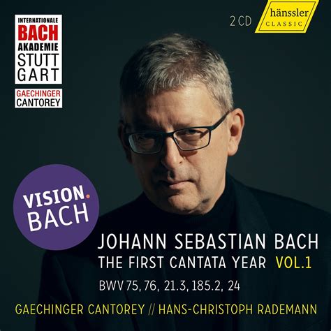 Vision Bach Vol The First Cantata Year H Nssler Classic Profil