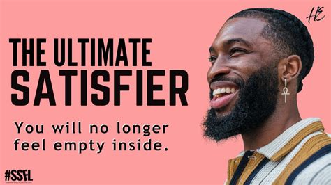 The Ultimate Satisfier