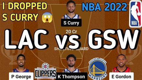 LAC Vs GSW Dream11 Team LAC VS GSW NBA Lac Vs Gsw Basketball Today