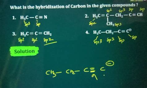 What is the hybridization of Carbon in the given compounds? 1. 2. 3. H2 C..