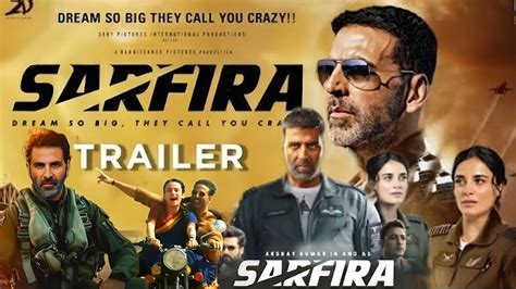 Sarfira New Official Trailer Akshay Kumar Paresh Rawal Radhika