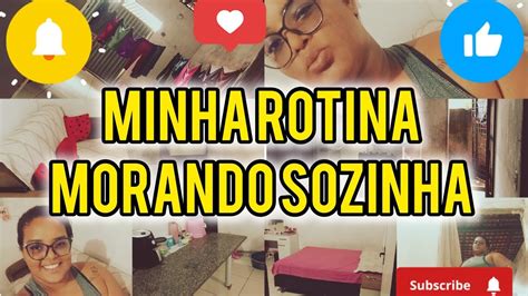 Rotina Morando Sozinha Youtube