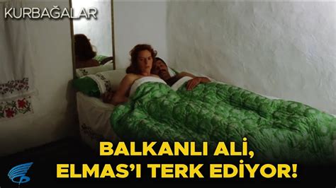 Kurbağalar Türk Filmi Balkanlı Ali Elmas ı Terk Ediyor YouTube