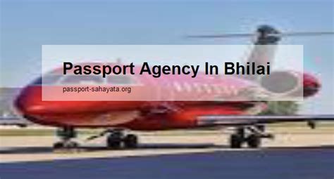 Passport Agency In Bhilai Passport Sahayata