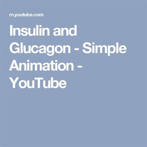 Insulin and Glucagon - Simple Animation - YouTube | Insulin, Type 1 ...