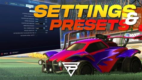 The Best Rocket League Presets And Settings Season 6 Youtube