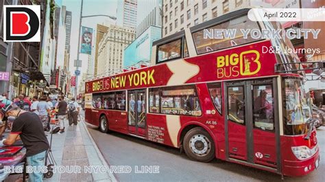 Big Bus Hop On Hop Off Nyc Bus Tour Red Line Southern Manhattan