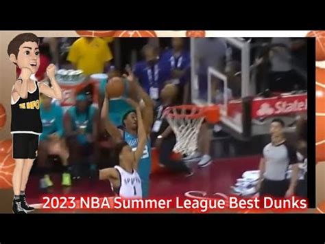 Nba Summer League Best Dunks Youtube