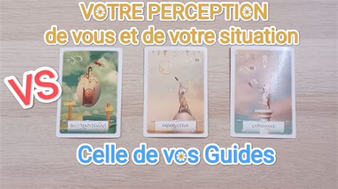 🌼🧐votre Perception De Vous Et Votre Situation Vs Celle De Vos Guides☀