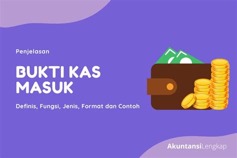 Bukti Kas Masuk Pengertian Jenis Fungsi Manfaat Dan Contoh