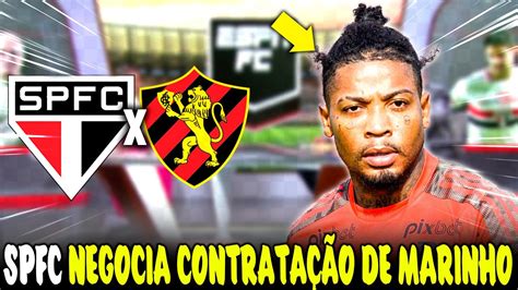 Informa O Quentinha Spfc Negocia A Contrata O De Marinho Noticias