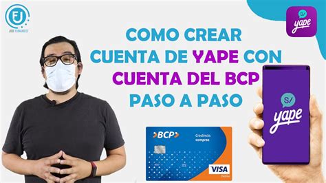 Como Crear Tu Cuenta De Yape Con Tarjeta De Debito Bcp Paso A Paso 7534