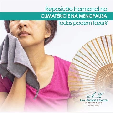 Reposi O Hormonal No Climat Rio E Na Menopausa Sempre Funciona Dra