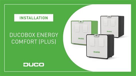 Installation La Ducobox Energy Comfort Plus Youtube