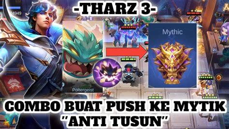 Tharz Combo Mudah Buat Push Dan Anti Tusun Pakai Tharz Magic Chess