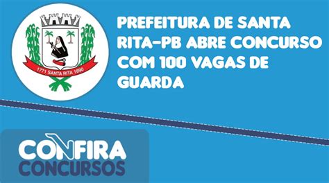 Prefeitura De Santa Rita PB Abre Concurso 100 Vagas De Guarda