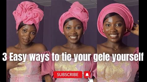 Quick And Easy Gele Headwrap Tutorial Pt How To Tie Gele For