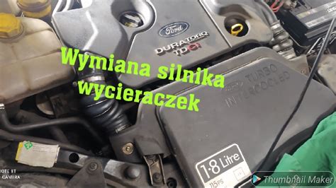 Wymiana Silnika Wycieraczek Ford Focus 1 8 Tdci YouTube