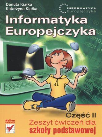 Informatyka Europejczyka Szkoła podstawowa cz 2 Zeszyt ćwiczeń