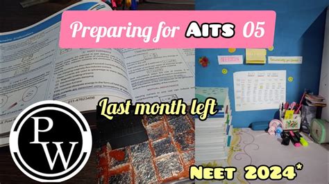 Preparing For AITS 05 PW Test Neet 2024 Aspirant Few Days Left