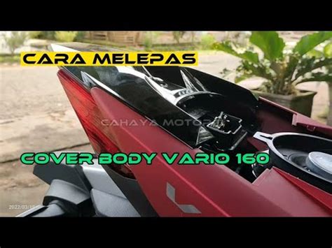 Cara Melepas Cover Body Honda Vario Youtube