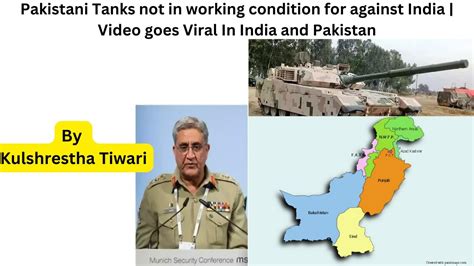 Pakistani Tanks Not In Working Condition For Against India Video Goes