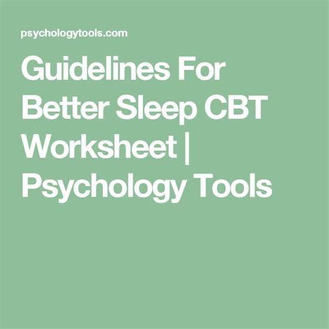 Guidelines For Better Sleep Cbt Worksheet Psychology Tools Cbt