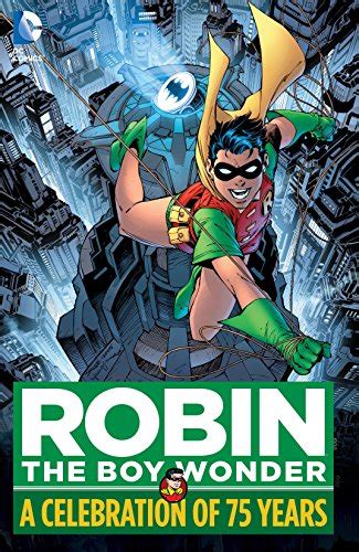 Robin The Boy Wonder A Celebration Of 75 Years English Edition