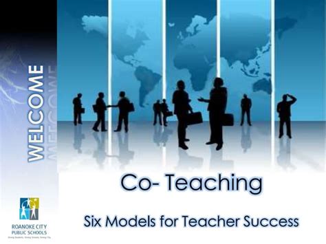 Co Teaching Six Models For Teacher Success Ppt Free Download