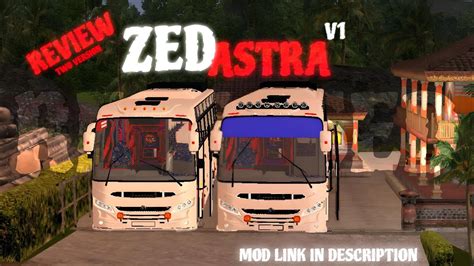 Bussid NEW ZED ASTRA TOURIST BUS MOD FOR BUSSID V 4 0 3 BY LIONKING