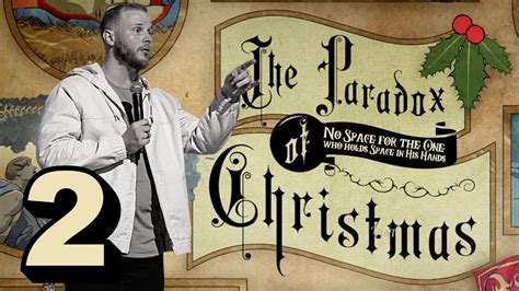 Paradoxes Of Christmas No Room For The King Youtube