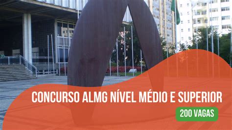 ALMG abre concurso público 200 vagas