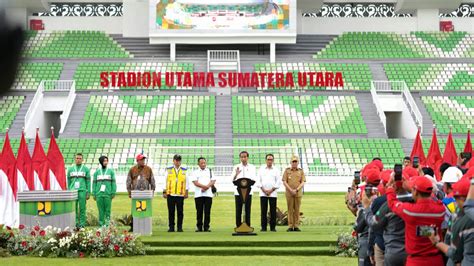 Jokowi Resmikan Stadion Sumut Berstandar Internasional Dengan