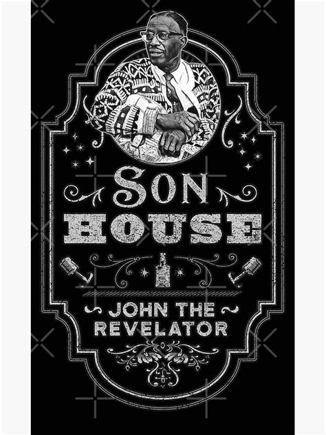 Son House John The Revelator Tribute Poster For Sale By