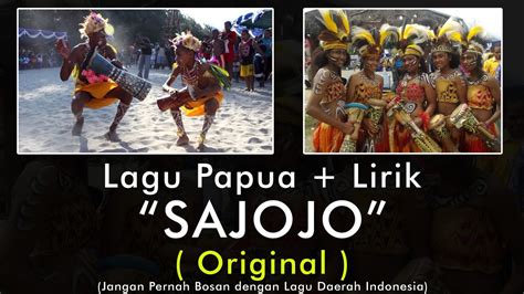 Lyric Sajojo Papua ORIGINAL YouTube